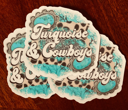 Turquoise & Cowboys Sticker