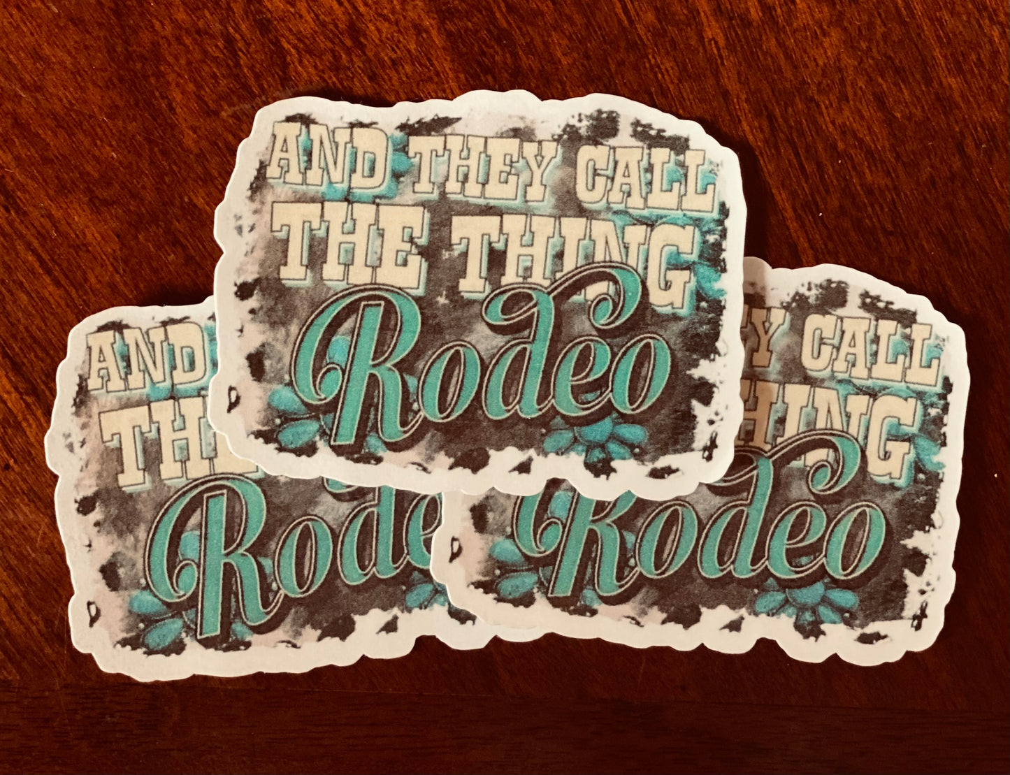 Call This Thing A Rodeo Sticker