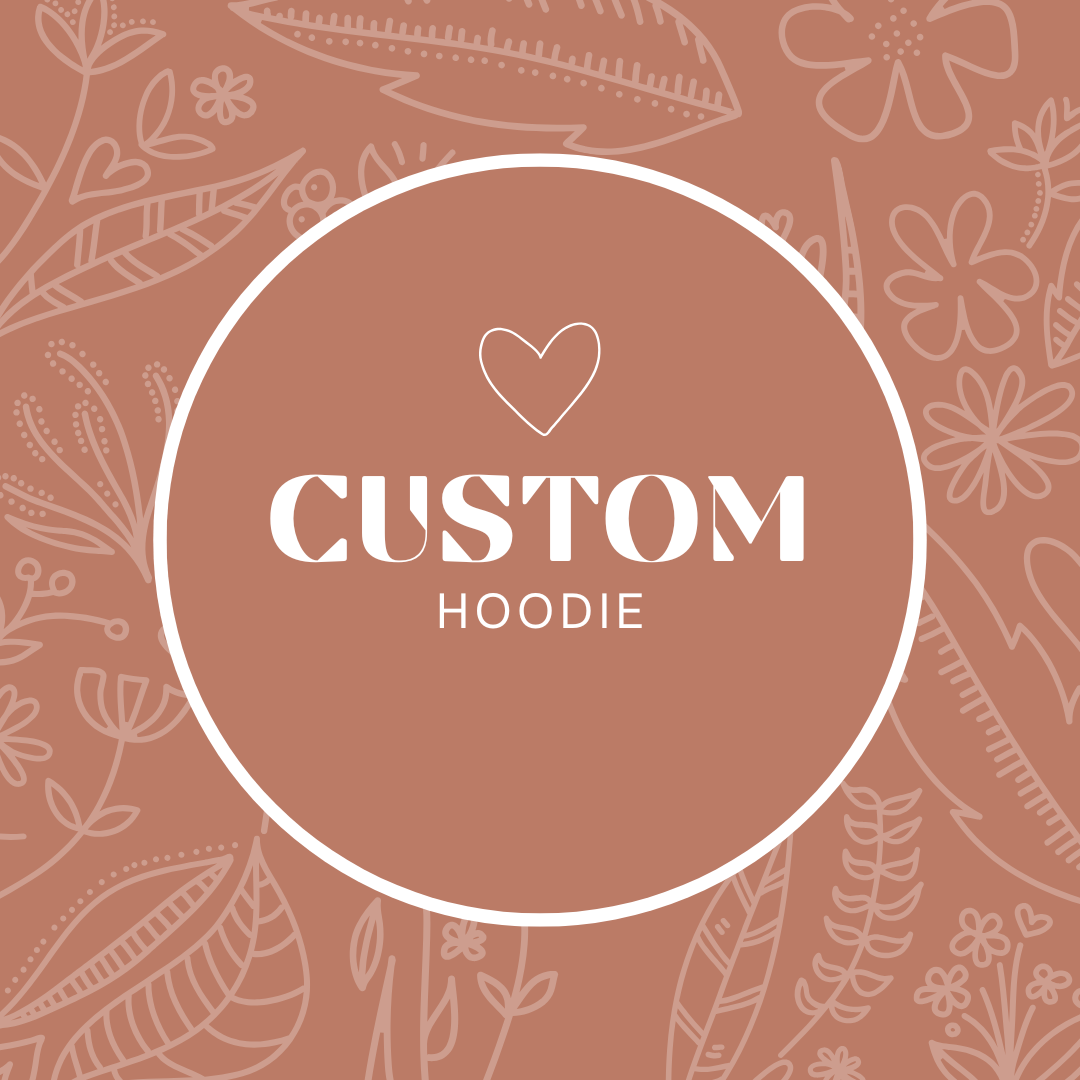 Custom Hoodie